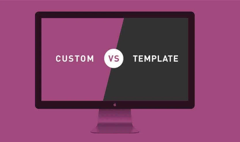 Custom Website vs Template Website: Which is Right for Your Company?