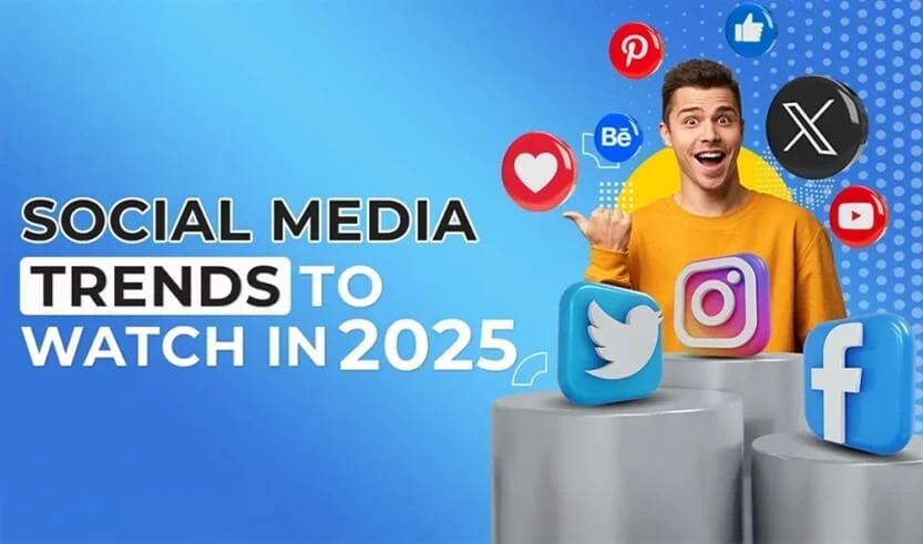 Top Social Media Trends to Watch in 2025: Navigating the Evolving Landscape