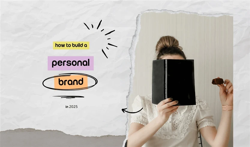 How to Build a Personal Brand in 2025: Lessons from Top Influencers